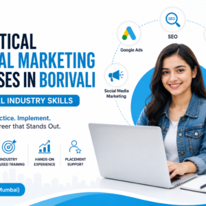 Best Digital Marketing Institute In Borivali