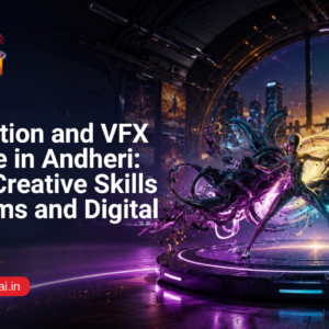 Animation and VFX Course in Andheri-Future Ai