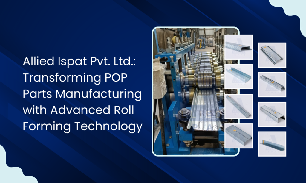  Discover how Allied Ispat Pvt. Ltd., a trusted GI POP Frame Manufacturer in India, uses advanced roll forming technology to manufacture precision ceiling and drywall partition sections.