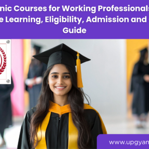 Best Polytechnic Courses for Working Professionals-Upgyan Academy