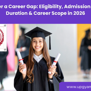 MBA After a Career Gap-Upgyan Academy