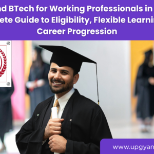 MBA and BTech for Working Professionals-Upgyan Academy